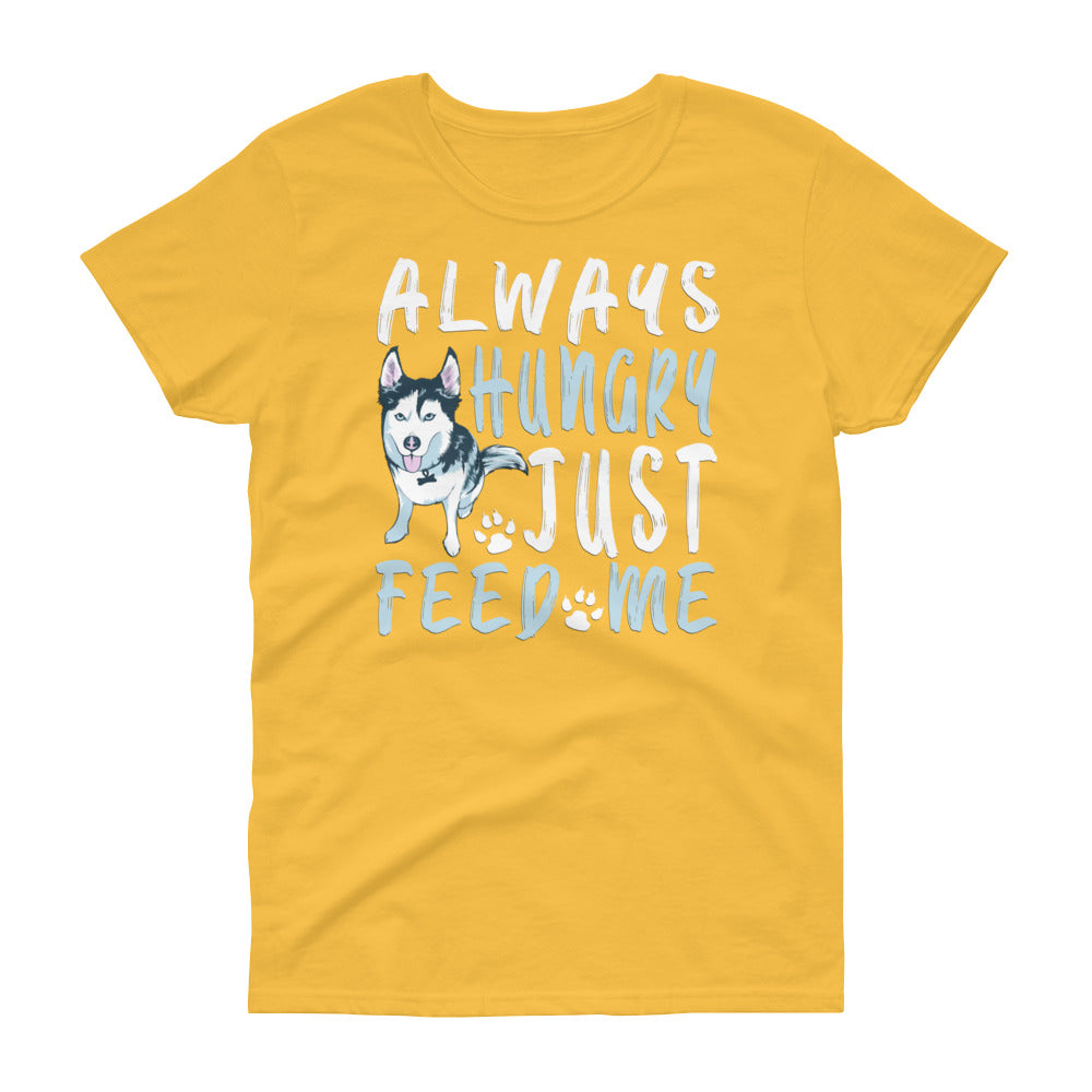 Women's short sleeve t-shirt-Always Hungry