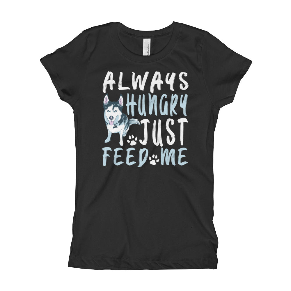 Girl's T-Shirt- Always Hungry