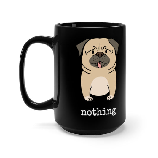 Nothing Butt Pugs