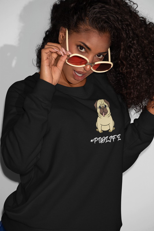 PUG Life- Crewneck Sweatshirt